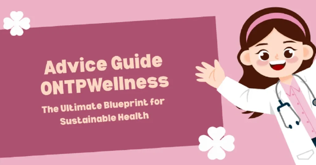 advice guide ontpwellness