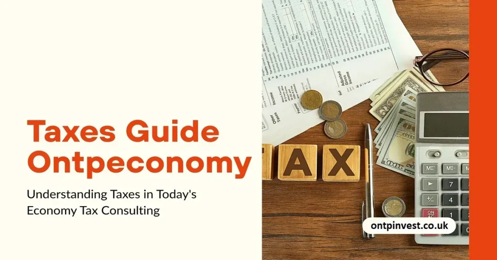taxes guide ontpeconomy