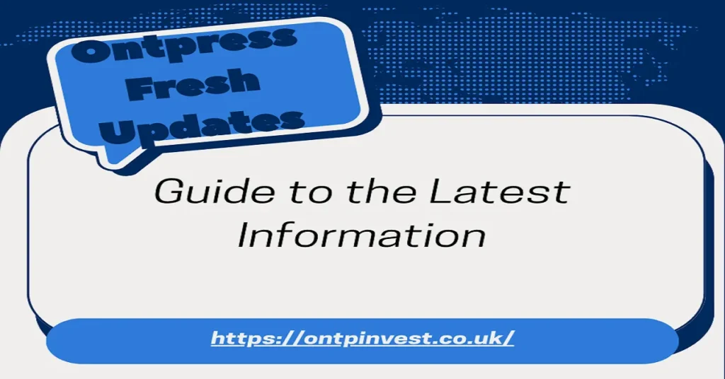 ontpress fresh updates