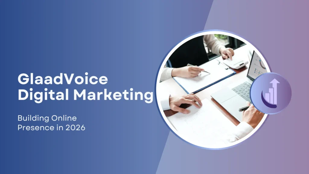 glaadvoice digital marketing